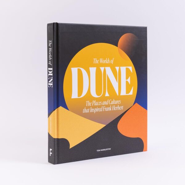 The Worlds of Dune: The Places and Cultures that Inspired Frank Herbert