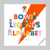 Bowie Legends Alphabet