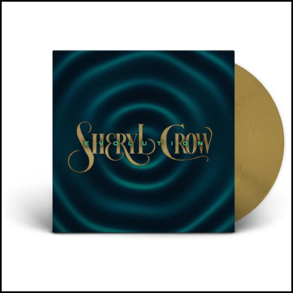 Sheryl Crow - Evolution [Limited Edition, Gold Metallic]