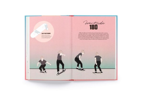 How to Train Your Skateboard: An Illustrated Guide to the Freestyling Street Sport