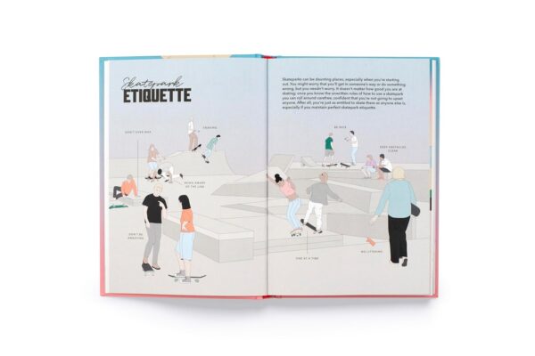 How to Train Your Skateboard: An Illustrated Guide to the Freestyling Street Sport