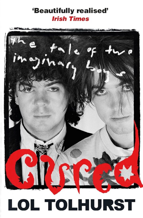 Cured: The Tale of Two Imaginary Boys