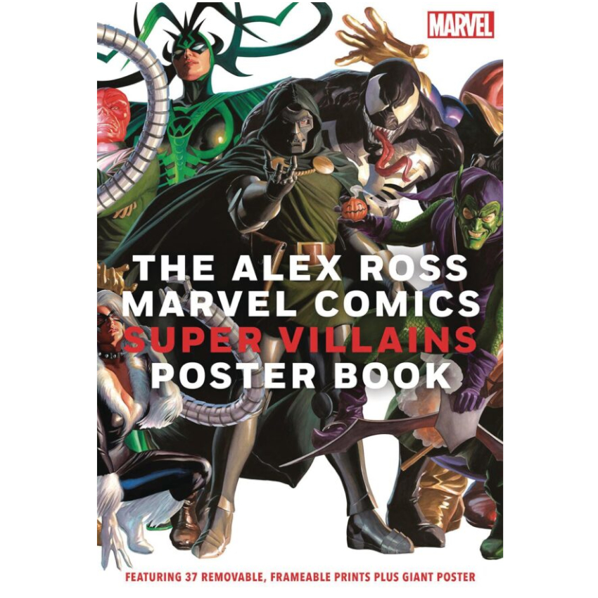 The Alex Ross Marvel Comics Super Villains Poster Book The Alex Ross Marvel Comics Super Villains Poster Book