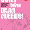 Join the Drag Queens!: Satisfyingly Difficult Dot-to-Dot Puzzles