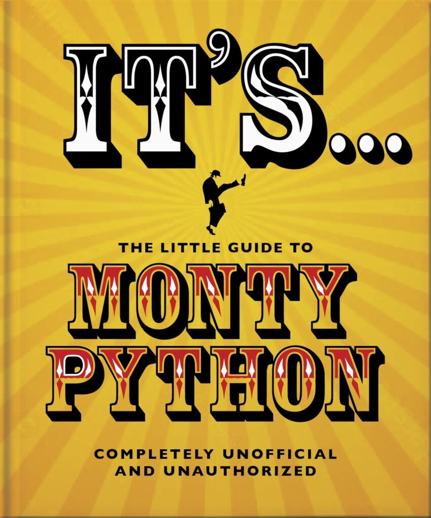 מה בשקית של אלרן דקל It's... The Little Guide to Monty Python: ...And Now For Something Completely Different: 14 (The Little Book of...)