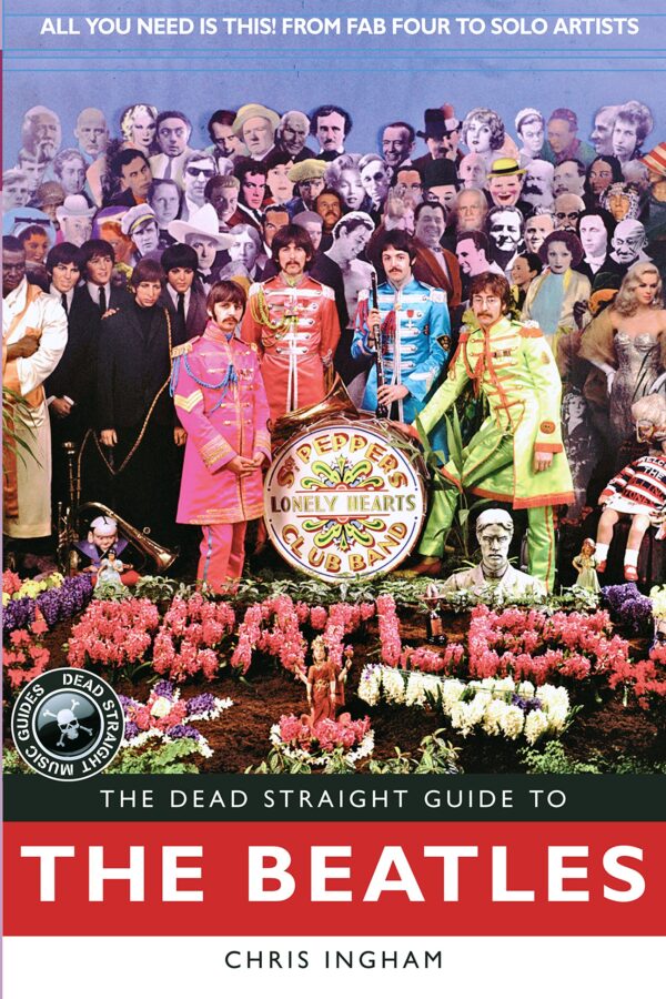 The Dead Straight Guide To The Beatles