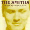 The Smiths – Strangeways, Here We Come