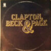 Eric Clapton – Clapton, Beck & Page