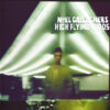 Noel Gallagher’s High Flying Birds – Noel Gallagher’s High Flying Birds