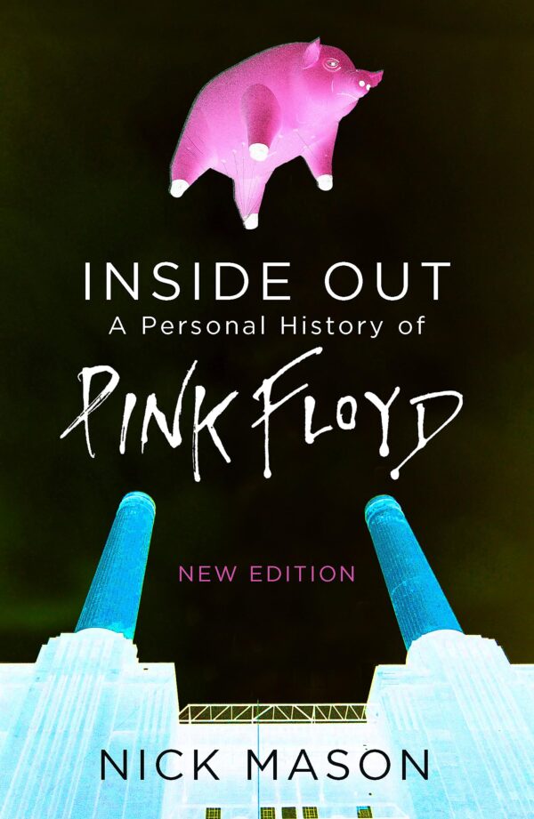 Inside Out: A Personal History of Pink Floyd