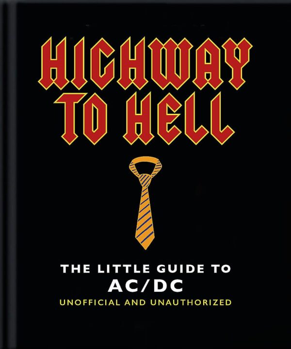 Highway to Hell: The Little Guide to AC/DC