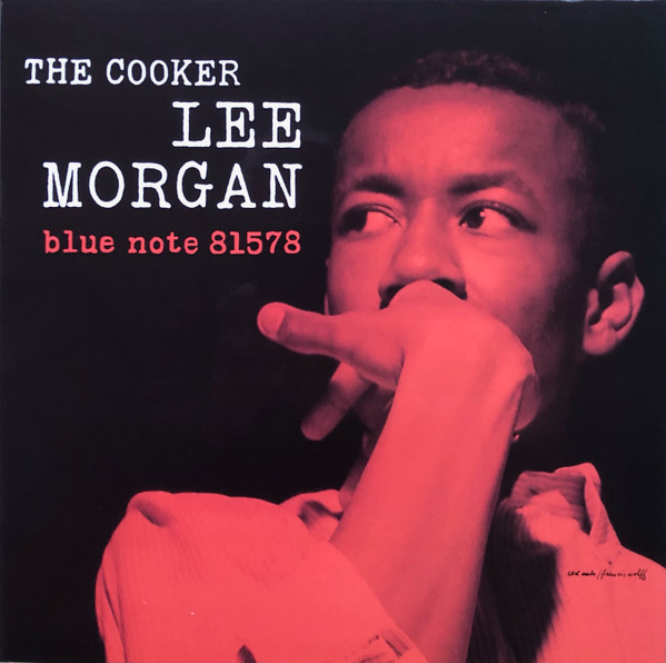 Lee Morgan - The Cooker Lee Morgan - The Cooker