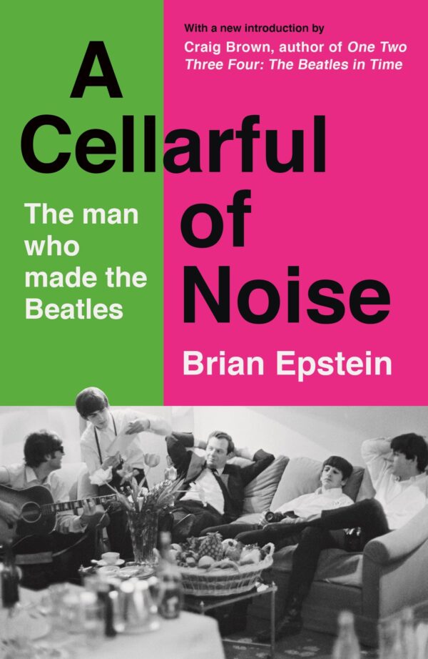 A Cellarful of Noise: The Man Who made The Beatles