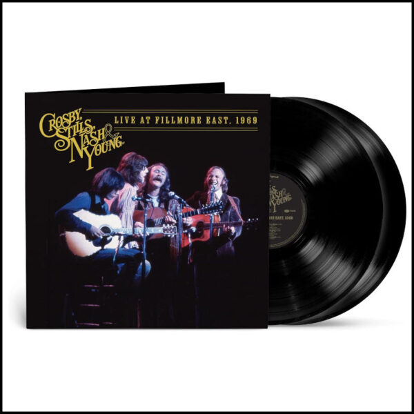 Crosby, Stills, Nash & Young – Live At Fillmore East, 1969 [2LP]