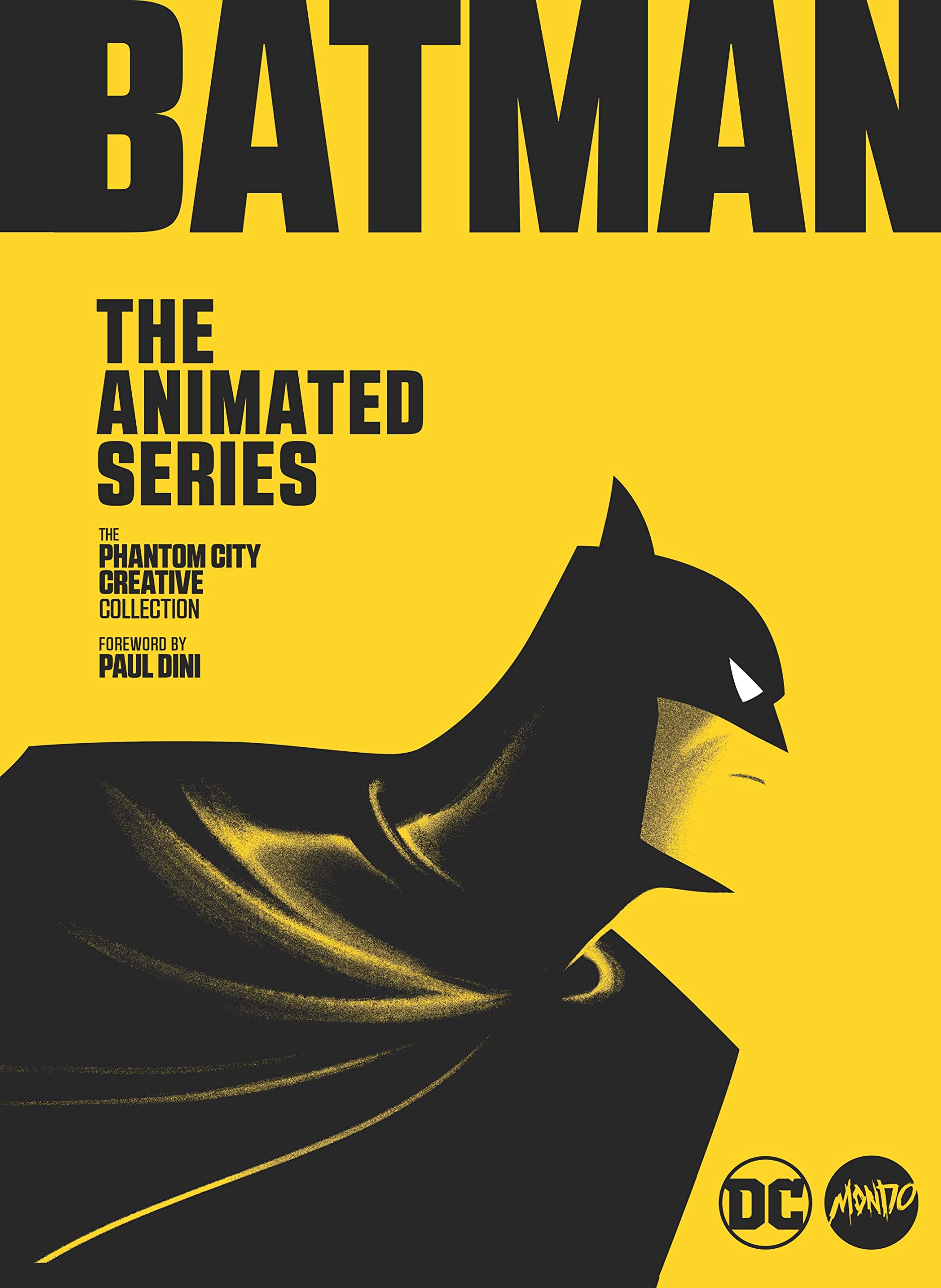 The Mondo Art of Batman: The Animated Series: The Phantom City Creative Collection The Mondo Art of Batman: The Animated Series: The Phantom City Creative Collection