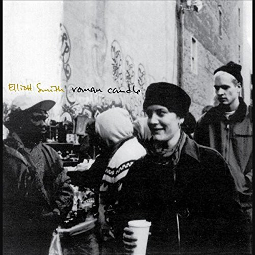 Elliott Smith - Roman Candle Elliott Smith - Roman Candle