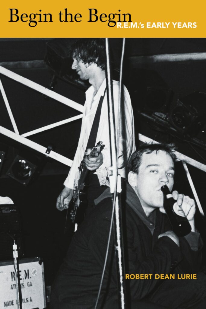 Begin the Begin: R.E.M.'s Early Years | האוזן השלישית חנות אונליין