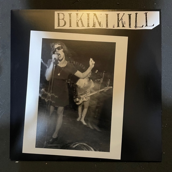 Bikini Kill - Bikini Kill Bikini Kill - Bikini Kill