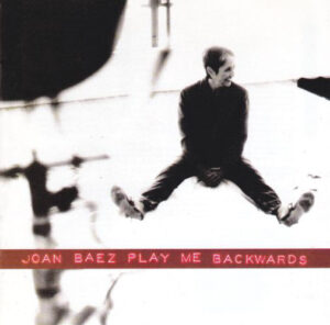 Joan Baez – Play Me Backwards