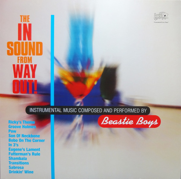 Beastie Boys - The In Sound From Way Out! Beastie Boys - The In Sound From Way Out!