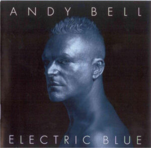 Andy Bell – Electric Blue
