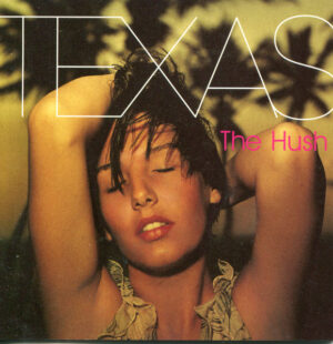 Texas – The Hush