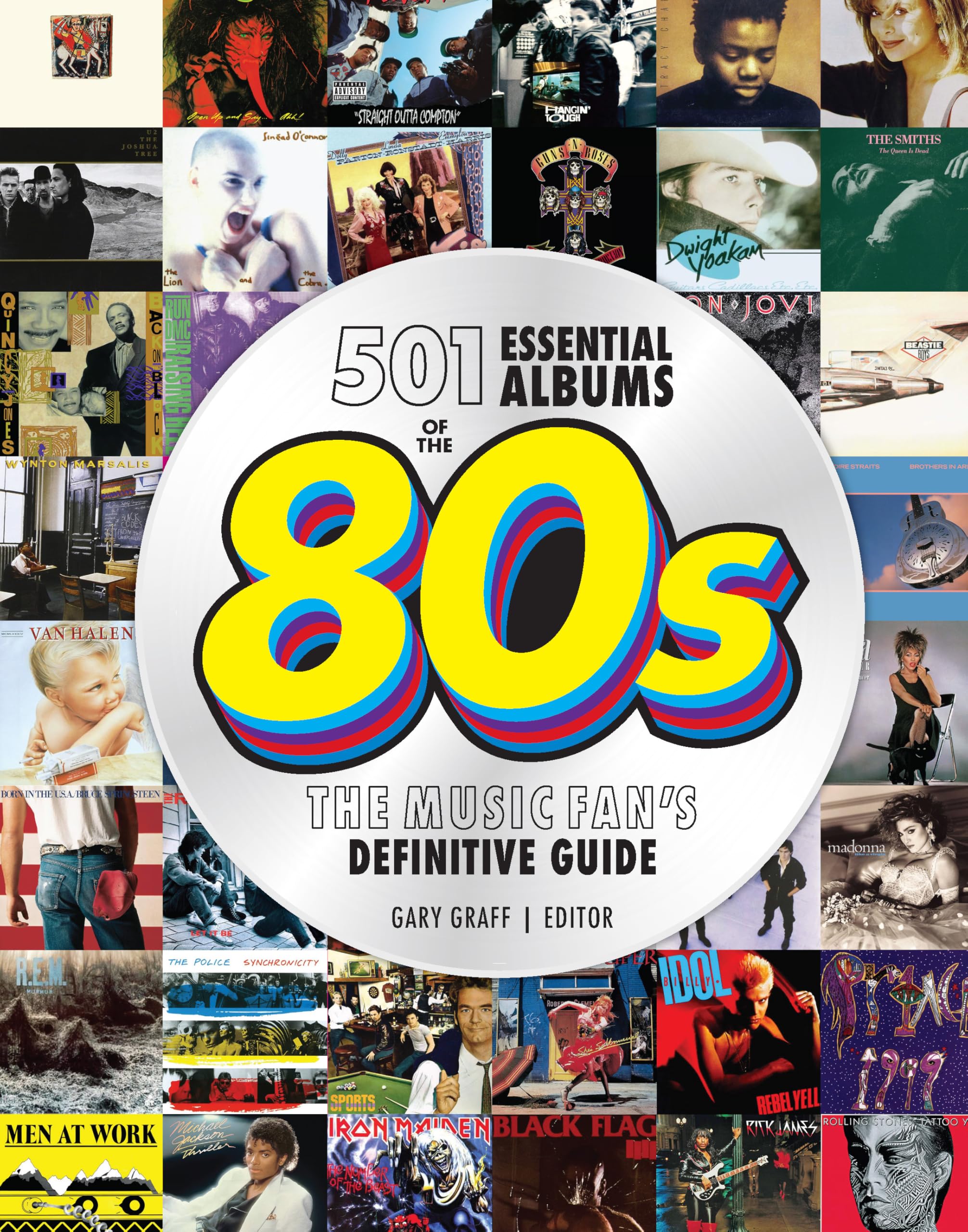 501 Essential Albums of the '80s: The Music Fan's Definitive Guide 501 Essential Albums of the '80s: The Music Fan's Definitive Guide