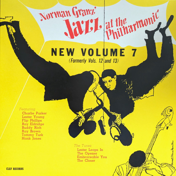 Jazz At The Philharmonic - Norman Granz' Jazz At The Philharmonic - New Volume 7 (Formerly Vols. 12 And 13) Jazz At The Philharmonic - Norman Granz' Jazz At The Philharmonic - New Volume 7 (Formerly Vols. 12 And 13)