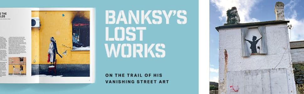 Banksy's Lost Works: On the trail of his vanishing street art Banksy's Lost Works: On the trail of his vanishing street art – תמונה 2