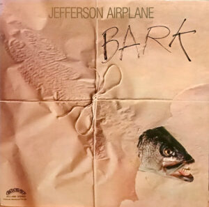 Jefferson Airplane - Bark