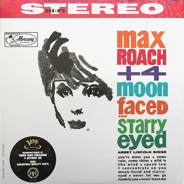 Max Roach Plus Four, Abbey Lincoln – Moon Faced And Starry Eyed Max Roach Plus Four, Abbey Lincoln – Moon Faced And Starry Eyed
