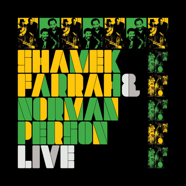 Shamek Farrah, Norman Person – Live Shamek Farrah, Norman Person – Live