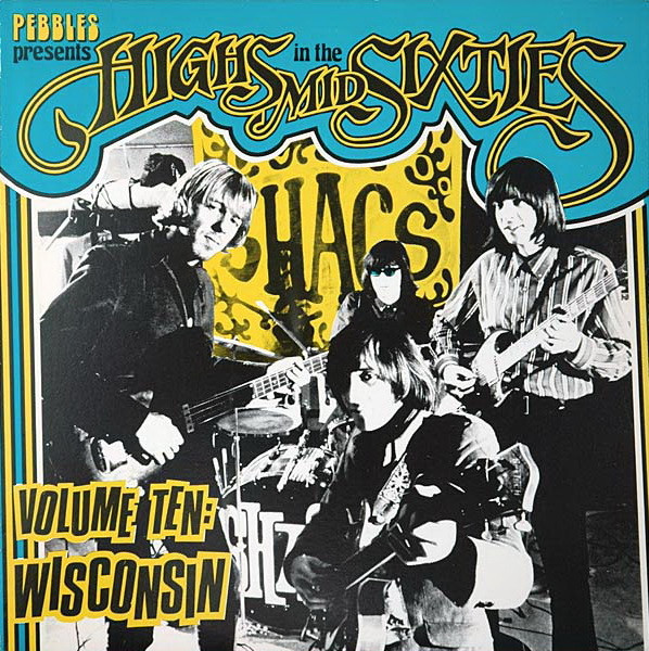 Various - Highs In The Mid Sixties Volume 10: Wisconsin Various - Highs In The Mid Sixties Volume 10: Wisconsin