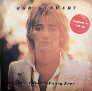 Rod Stewart - Foot Loose & Fancy Free