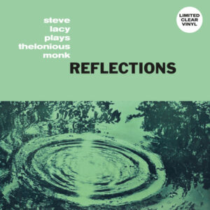 [Clear Vinyl] Steve Lacy - Reflections