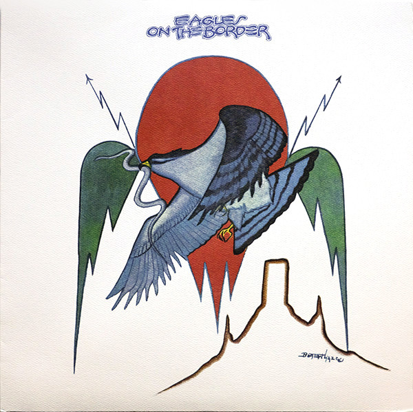 Eagles - On The Border Eagles - On The Border