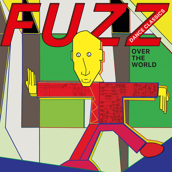 Various - Fuzz Dance Classics Over The World Various - Fuzz Dance Classics Over The World