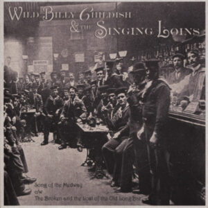 Billy Childish - Song Of The Medway c/w The Broken And The Lost Of The Old Long Bar