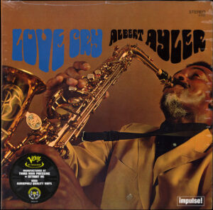 Albert Ayler - Love Cry