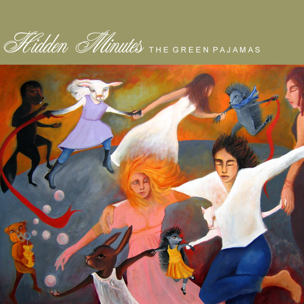 The Green Pajamas - Hidden Minutes The Green Pajamas - Hidden Minutes