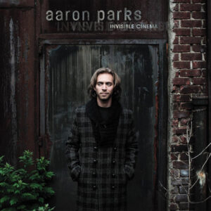 Aaron Parks - Invisible Cinema [2LP]