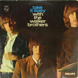 The Walker Brothers - Take It Easy With The Walker Brothers