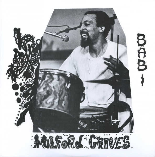 Milford Graves - Bäbi Milford Graves - Bäbi
