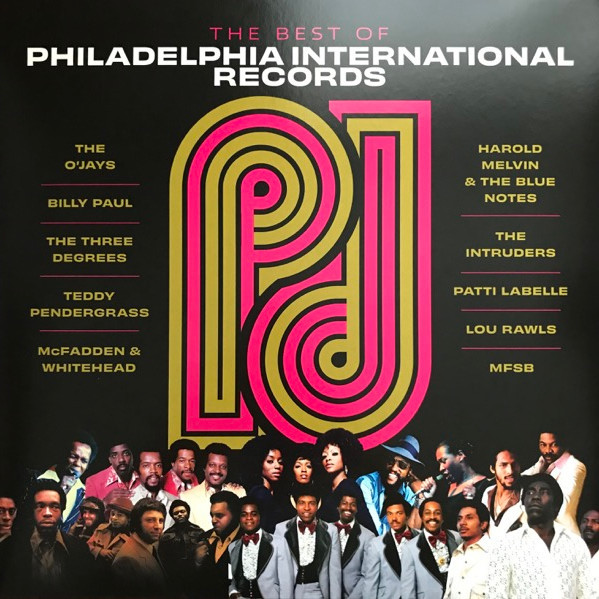 Various - The Best Of Philadelphia International Records Various - The Best Of Philadelphia International Records