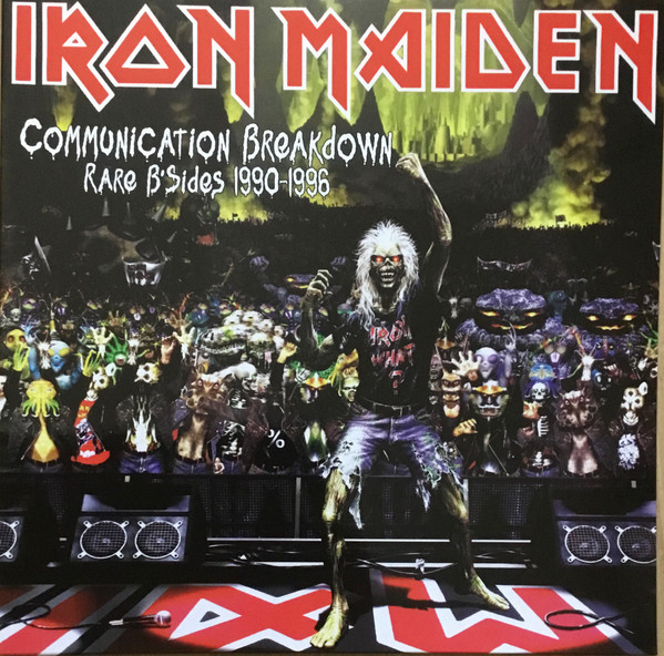 Iron Maiden - Communication Breakdown - Rare B´Sides 1990-1996 Iron Maiden - Communication Breakdown - Rare B´Sides 1990-1996