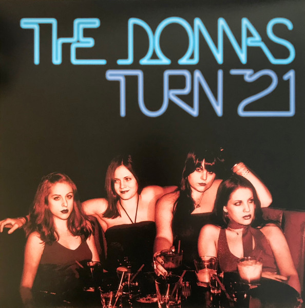 The Donnas - Turn 21 The Donnas - Turn 21