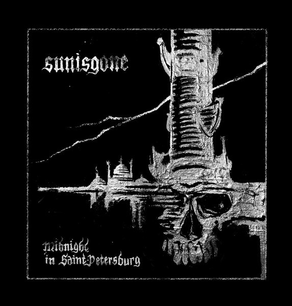 Sunisgone - Midnight In Saint-Petersburg Sunisgone - Midnight In Saint-Petersburg