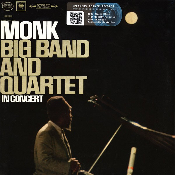 Thelonious Monk - Big Band And Quartet In Concert Thelonious Monk - Big Band And Quartet In Concert