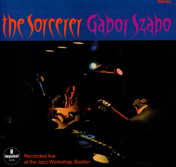 Gabor Szabo - The Sorcerer Gabor Szabo - The Sorcerer