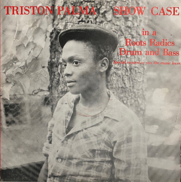 Tristan Palmer - Show Case (In A Roots Radics Drum And Bass) Tristan Palmer - Show Case (In A Roots Radics Drum And Bass)
